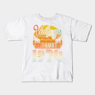 Summer Vintage August 1974 Happy Birthday 46 Years Old To Me Papa Daddy Brother Uncle Son Cousin Kids T-Shirt